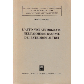 L'atto non autorizzato nell'amministrazione dei patrimoni altrui