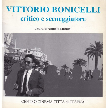 Vittorio Bonicelli critico e sceneggiatore