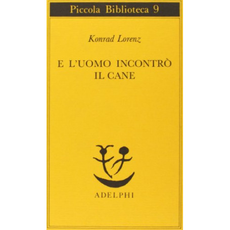 E l'uomo incontrò il cane