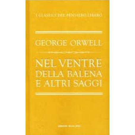Nel ventre della balena e altri saggi
