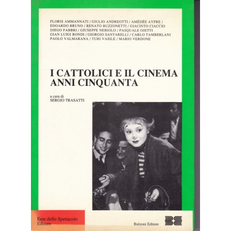 I cattolici e il cinema Anni Cinquanta