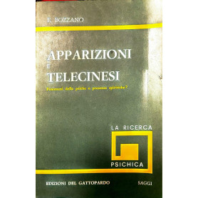 Apparizioni e Telecinesi