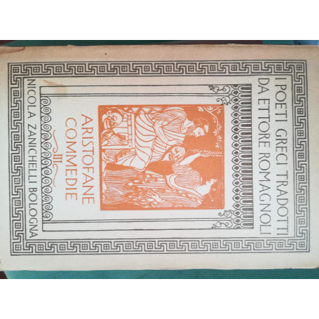 I poeti greci tradotti da Ettore Romagnoli: Aristofane commedie (volume III)