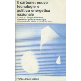 Il carbone: nuove tecnologie e politica energetica nazionale