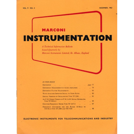 Marconi instruments. A Technical Information Bulletin. Vol. 9 - N. 4 - Dic. 1963