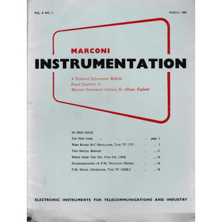 Marconi instruments. A Technical Information Bulletin. Vol. 8 - N. 1 - Mar. 1961