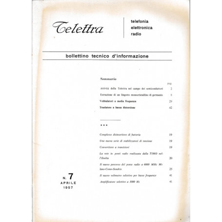 Telettra. Bollettino tecnico d'informazione. N. 7 - Apr. 1957