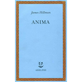 Anima. Anatomia di una nozione personificataLibrisaggi