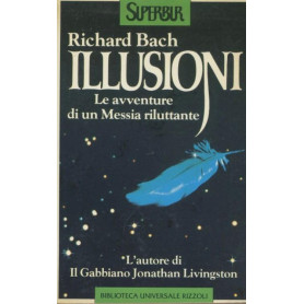 Illusioni. Le avventure di un Messia riluttante