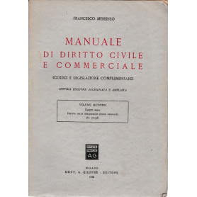 Manuale di diritto civile e commerciale. Volume secondo.