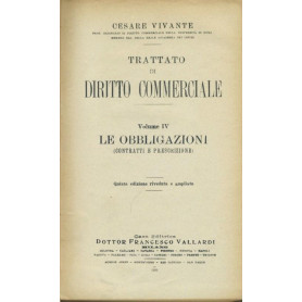 Trattato di diritto commerciale. Volume IV. Le obbligazioni