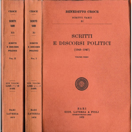 Scritti e discorsi politici (1943 - 1947). Vol. I-II