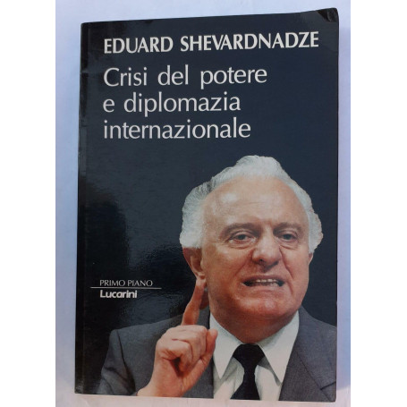Crisi del potere e diplomazia internazionale