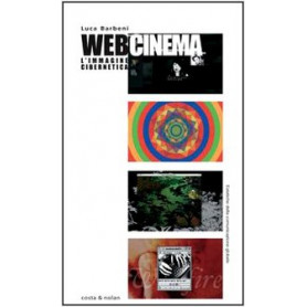 Webcinema. L'immagine cibernetica