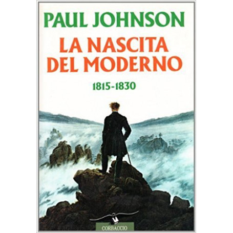 La nascita del moderno 1815-1830