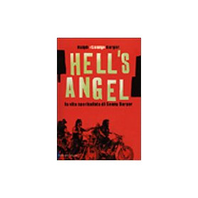 Hell's Angel. La vita spericolata di Sonny Barger