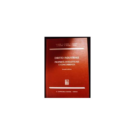 Diritto industriale proprietà intellettuale e concorrenza