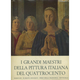 I grandi maestri della pittura italiana del quattrocento