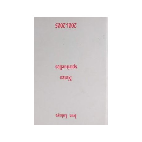Notes Spirituelles: 2001-2005