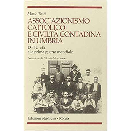 Associazionismo cattolico e civiltà contadina in Umbria