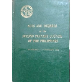 Acts and decrees of the Second Plenary Council of the Philippines