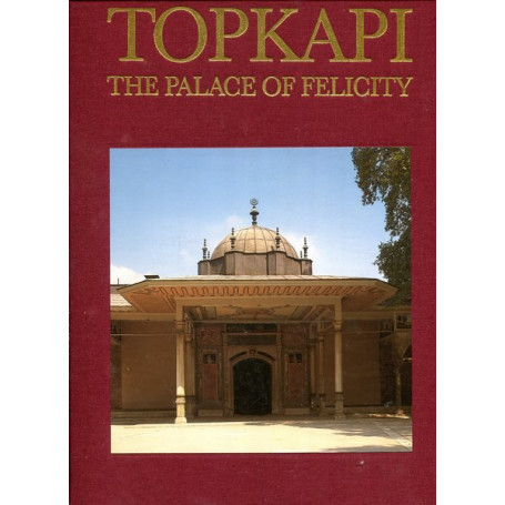 Topkapi - the palace of felicity