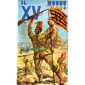 Il XV - Episodica guerriera di un Battaglione EritreoLibrisaggi