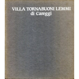 Villa Tornabuoni Lemmi di Careggi - storia di un restauro