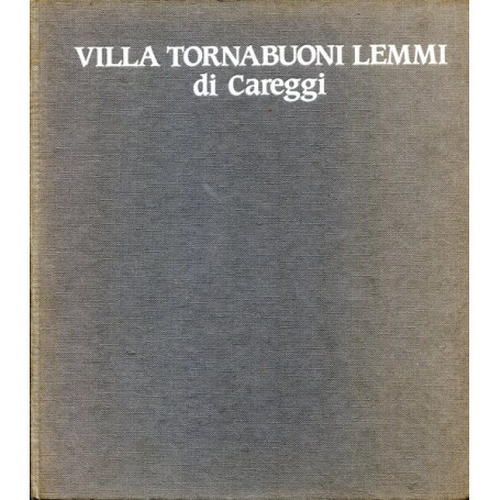 Villa Tornabuoni Lemmi di Careggi - storia di un restauro