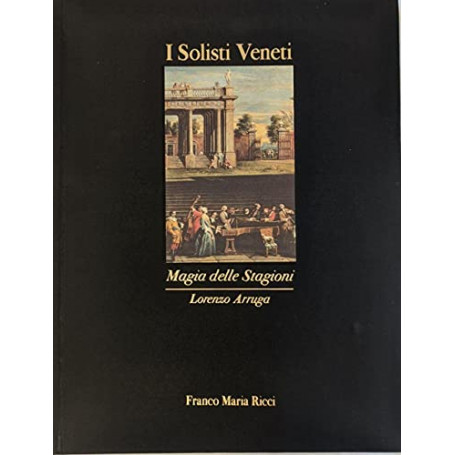 i solisti veneti. Magia delle stagioni