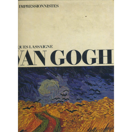 Van Gogh. Les impressionistes