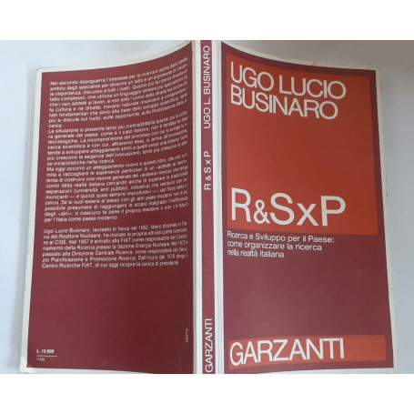 R & SxP. Ricerca e sviluppo per il Paese: come organizzare la ricerca nella realtà italiana