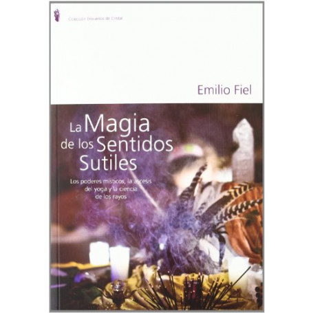 La magia de los sentidos sutiles