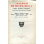 Periodico di matematiche.Storia - didattica - filosofia Serie IV Volume VII 1930