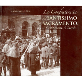 La confraternita del Santissimo Sacramento di Civitanova Marche