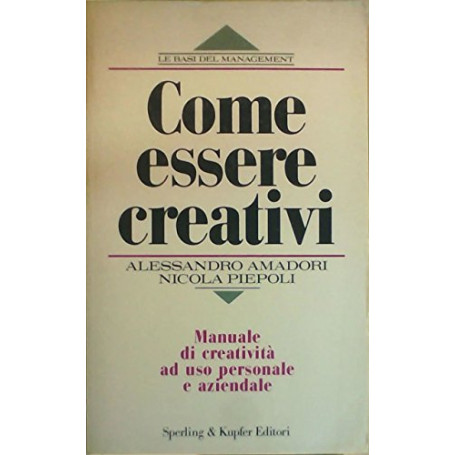 Come essere creativi