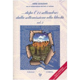 ..Dopo l'11 settembre: dalla sottomissione alla libertà