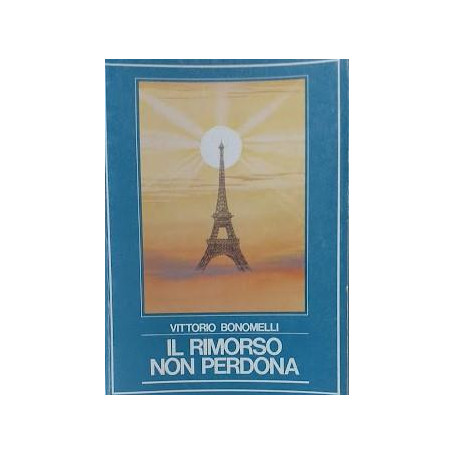 Il rimorso non perdona