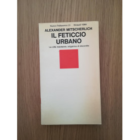 Il feticcio urbano