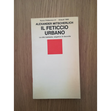 Il feticcio urbano