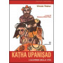 Katha upanisad. L'alchimia della vita