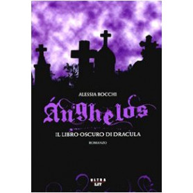 Anghelos. Il libro oscuro di Dracula