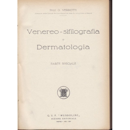 Venereo-sifilografia e Dermatologia. Parte speciale.