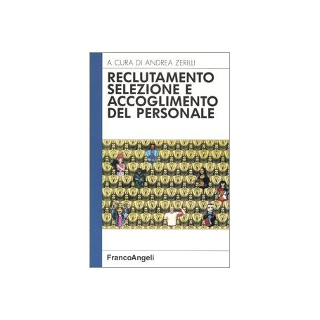 Reclutamento  selezione e accoglimento del personale