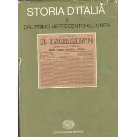Storia d'Italia: dal primo settecento all'unità (volume 3)Librisaggi