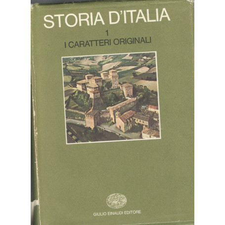 Storia d'Italia: i caratteri originali (vol. 1)