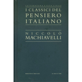 I classici del pensiero italiano. Niccolò Machiavelli