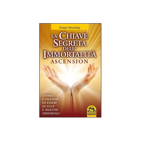 LA CHIAVE SEGRETA DELL'IMMORTALITA.