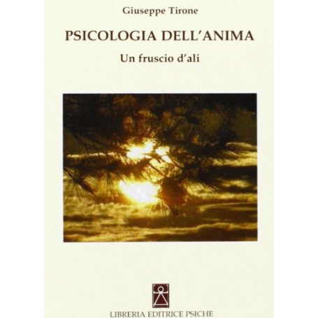 Psicologia dell'anima. Un fruscio d'ali