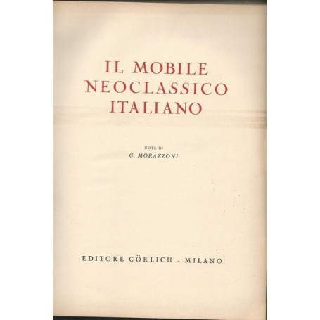 IL MOBILE NEOCLASSICO ITALIANO